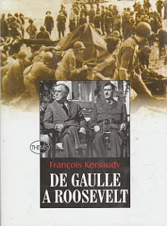 De Gaulle a Roosevelt: Souboj na nejvyšší úrovni