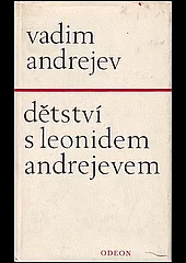 Dětství s Leonidem Andrejevem