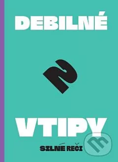 Debilné vtipy 2