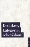 Dedukce, kategorie, sebevědomí