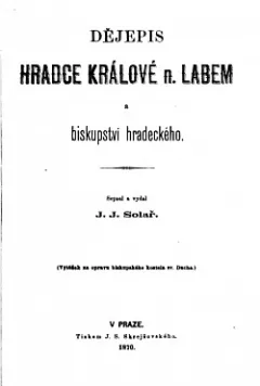 Dějepis Hradce Králové n. Labem a biskupství hradeckého