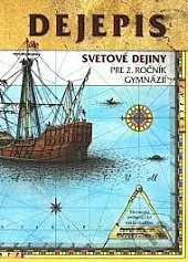 Dejepis pre 2. ročník gymnázií (Svetové dejiny)