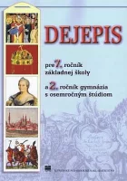 Dejepis pre 7. ročník základnej školy a 2. ročník gymnázia s osemročným štúdiom