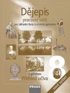 Dějepis 8: pracovní sešit pro základní školy a víceletá gymnázia [Modernizace společnosti]