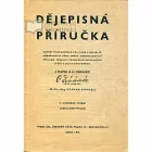 Dějepisná příručka: Poměry hospodářské, politické a sociální - Náboženství, věda, umění, chronologický přehled: Tabulky panovníků