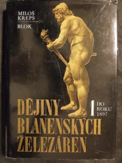 Dějiny blanenských železáren 1 Do roku 1897