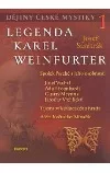 Dějiny české mystiky - Legenda Karel Weinfurter (1. díl)