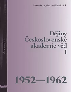 Dějiny Československé akademie věd I. (1952-1962)