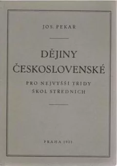 Dějiny československé pro nejvyšší třídy škol středních