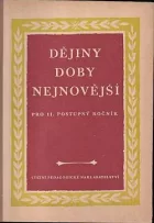 Dějiny doby nejnovější (1914-1945) : Učební text dějepisu pro jedenáctý postupný ročník škol všeobecně vzdělávacích a pro třetí ročník škol pedagogických