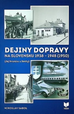 Dejiny dopravy na Slovensku 1938-1948 (1950)
