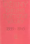 Dějiny druhé světové války 1939-1945. Svazek 3