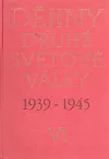 Dějiny druhé světové války 1939-1945. Svazek 6