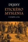 Dejiny etického myslenia. V Európe a USA