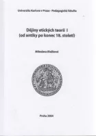 Dějiny etických teorií I (od antiky po konec 18. století)