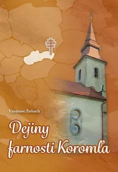 Dejiny farnosti Koromľa