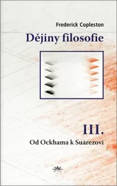 Dějiny filosofie III. Od Ockhama k Suárezovi