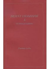 Dejiny filozofie I. Od Tálesa po Galileiho