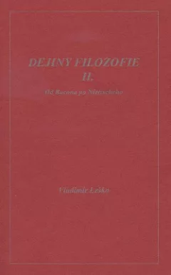 Dejiny filozofie II. Od Bacona po Nietzscheho