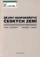 Dějiny hospodářství českých zemí od počátku industrializace do konce habsburské monarchie