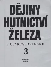 Dějiny hutnictví železa v Československu 3