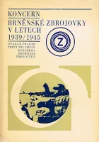 Koncern brněnské Zbrojovky v letech 1939/1945