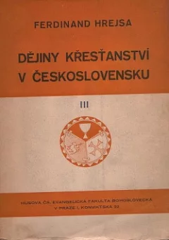 Dějiny křesťanství v Československu III.