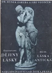 Dějiny lásky. Díl II, Láska antická
