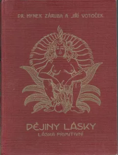 Dějiny lásky I. – Láska primitivní