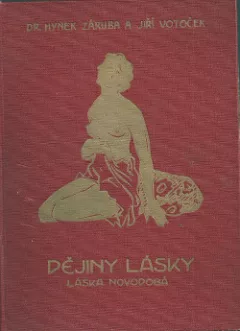 Dějiny lásky V. – Láska novodobá