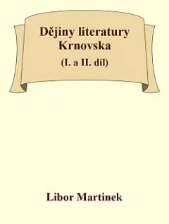 Dějiny literatury Krnovska (I. a II. díl)
