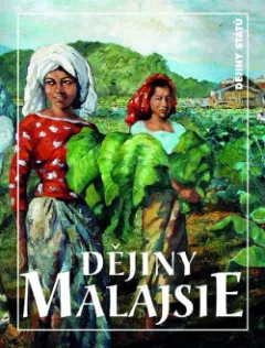 Dějiny Malajsie, Singapuru a Bruneje