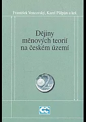 Dějiny měnových teorií na českém území