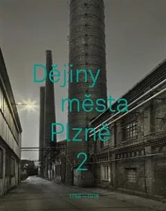 Dějiny města Plzně. 2, 1788–1918