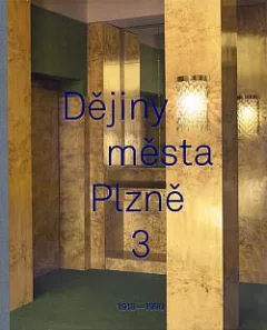 Dějiny města Plzně. 3, 1918-1990