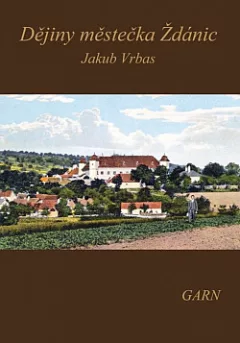 Dějiny městečka Ždánic