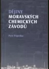 Dějiny Moravských chemických závodů