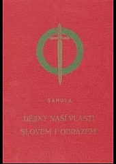 Dějiny naší vlasti - díl I. Zrození národa