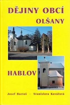 Dějiny obcí Olšany a Hablov