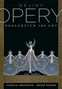 Dějiny opery – Posledních 400 let