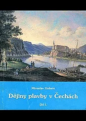 Dějiny plavby v Čechách I.