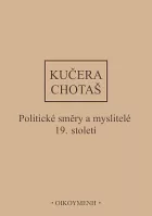 Dějiny politického myšlení. III/2, Politické směry a myslitelé 19. století