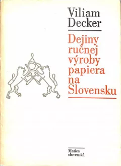 Dejiny ručnej výroby papiera na Slovensku
