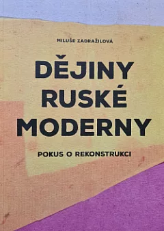 Dějiny ruské moderny: Pokus o rekonstrukci