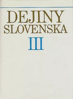 Dejiny Slovenska. III, (od roku 1848 do konca 19. storočia)