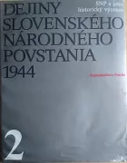 Dejiny Slovenského národného povstania 1944. (Zv.) 2