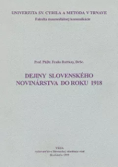 Dejiny slovenského novinárstva do roku 1918