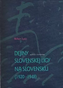 Dejiny Slovenskej ligy na Slovensku (1920-1948)