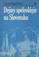 Dejiny speleológie na Slovensku