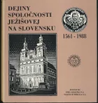 Dejiny Spoločnosti Ježišovej na Slovensku 1561 - 1988